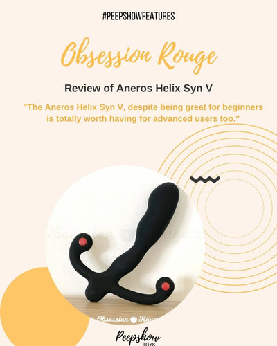 Aneros Helix Syn V Prostate Massager Review | Obsession Rouge