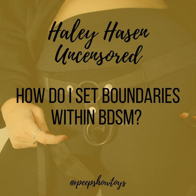How Do I Set Boundaries Within BDSM?