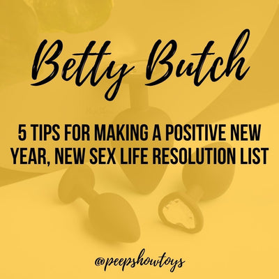 5 Tips for Making a Positive New Year, New Sex Life Resolution List