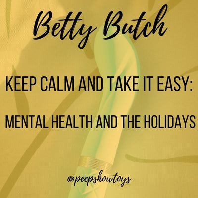 Keep Calm and Take It Easy: Mental Health and the Holidays