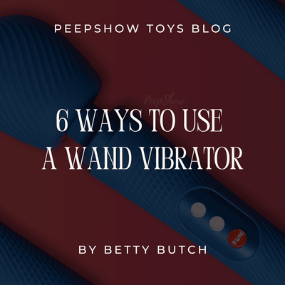 6 Ways to Use a Wand Vibrator