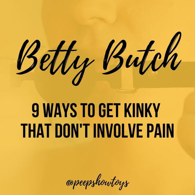 9 Ways to Get Kinky That Don't Involve Pain