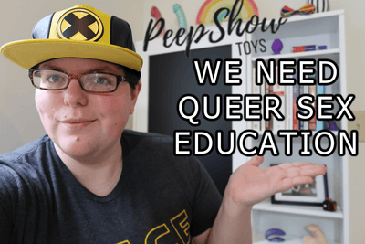 We Need Queer And Inclusive Sex Education!